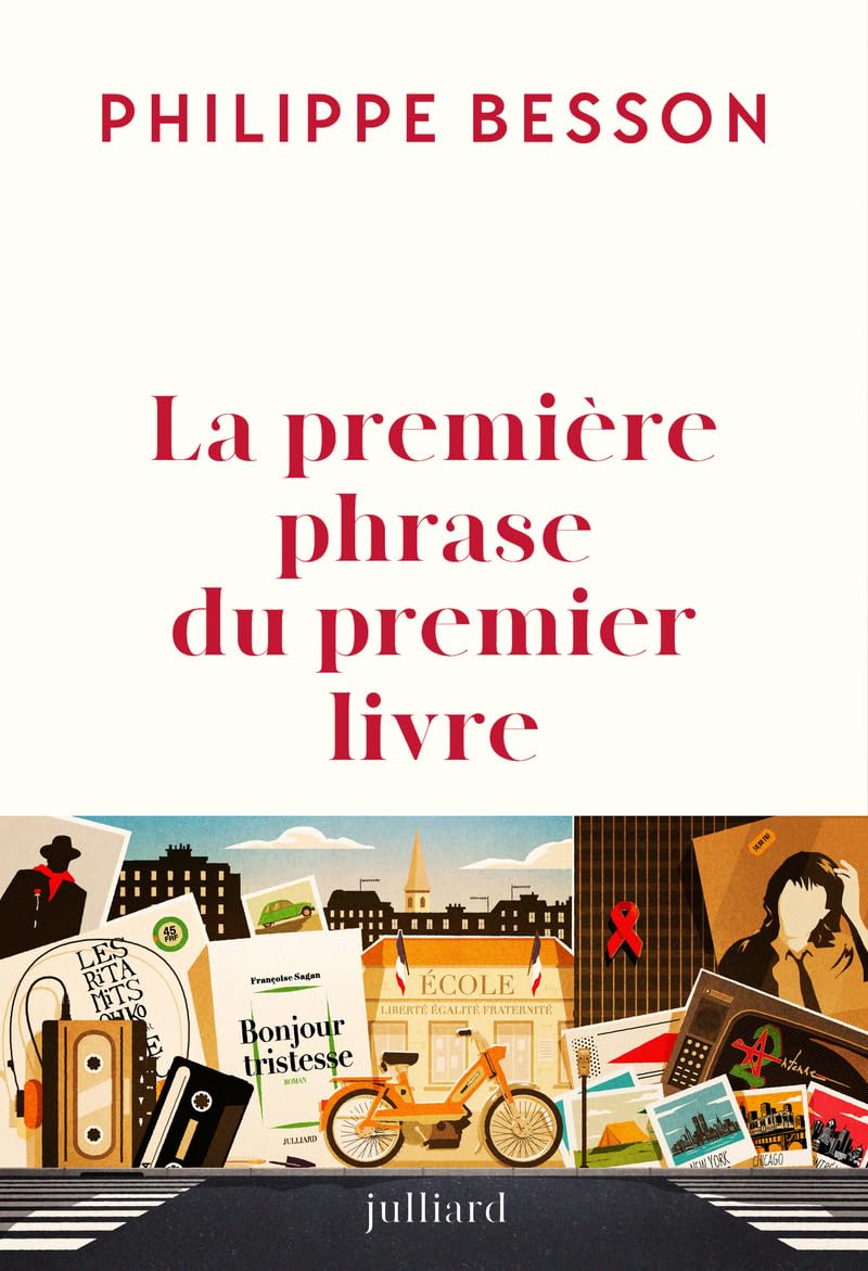 La première phrase du premier livre — Philippe Besson (Julliard)