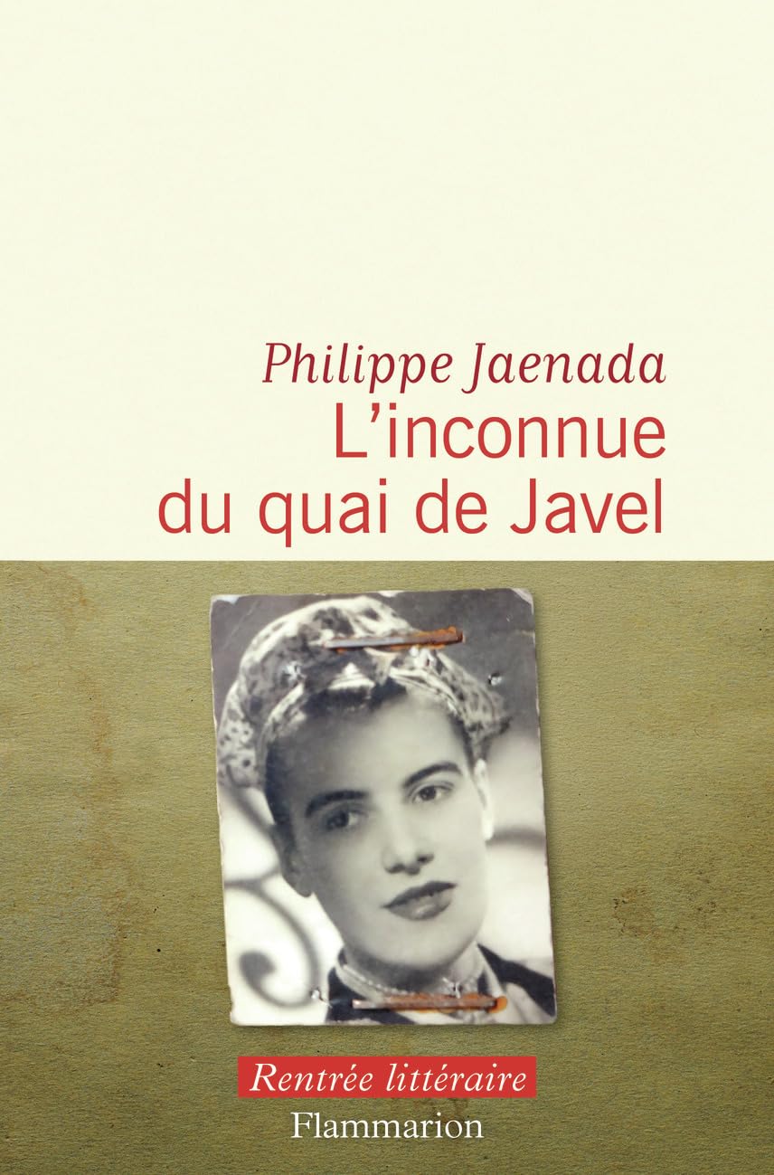 Couverture du livre L'inconnue du quai de Javel de Philippe Jaenada, éditions Flammarion