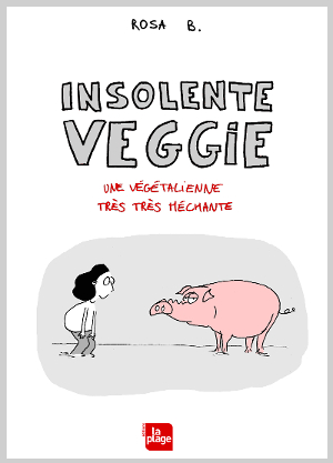 Insolente Veggie la BD