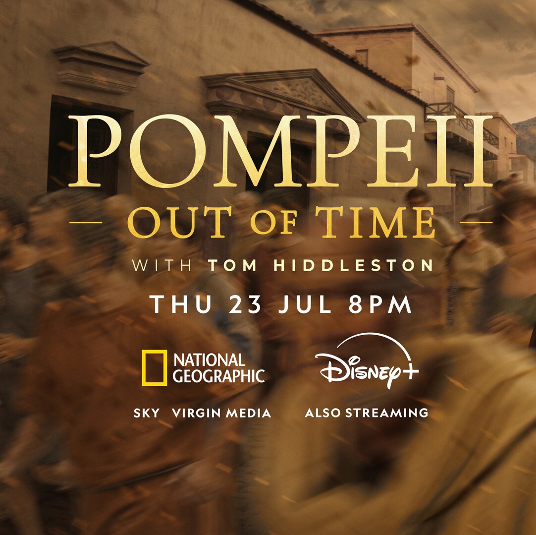 Visuel officiel de Pompeii: Out of Time with Tom Hiddleston, docusérie National Geographic sur Disney+