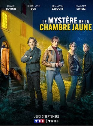 Affiche officielle de la mini-série Le Mystère de la chambre jaune diffusée sur TF1, avec Claire Romain, Pierre-Yves Bon, Benjamin Baroche et Barbara Schulz