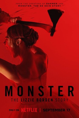 Affiche officielle de la serie Monstre : L'Histoire de Lizzie Borden sur Netflix, une femme brandissant une hache sur fond rouge